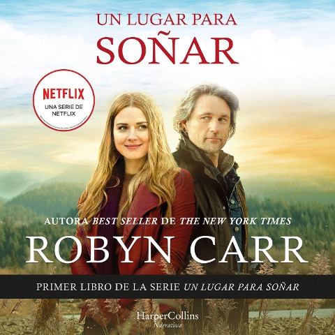 Un lugar para soñar - Robyn Carr