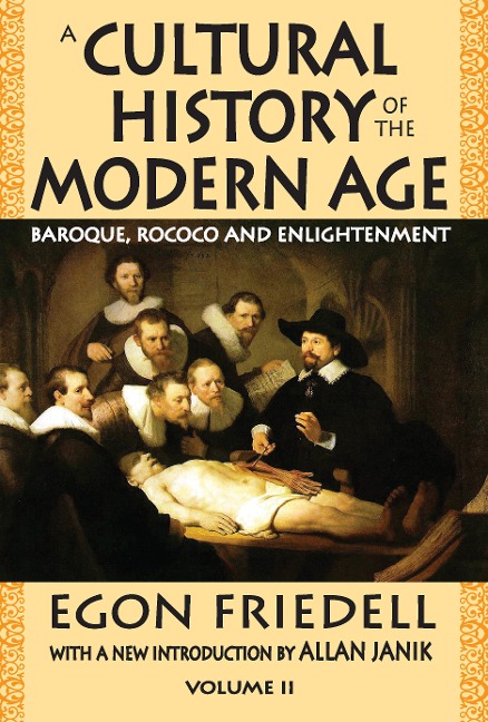 A Cultural History of the Modern Age - Egon Friedell