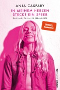 Cover-Bild zum Titel 'In meinem Herzen steckt ein Speer' von 'Anja Caspary'