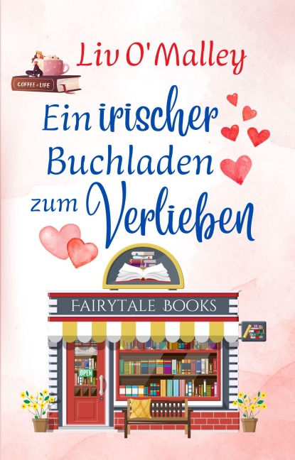 Ein irischer Buchladen zum Verlieben - Liv O'Malley