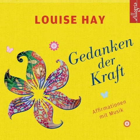 Gedanken der Kraft - Louise Hay