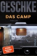 Cover-Bild zum Titel 'Das Camp' von 'Linus Geschke'