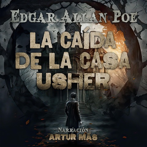 La Caída de la Casa Usher - Edgar Allan Poe