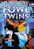 Cover-Bild zum Titel 'The Fowl Twins Get What They Deserve' von 'Eoin Colfer'