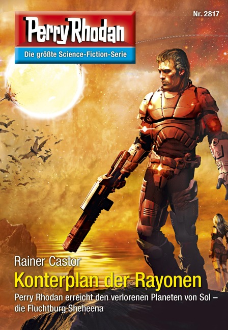 Perry Rhodan 2817: Konterplan der Rayonen - Rainer Castor