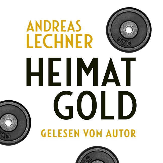 Heimatgold - Andreas Lechner