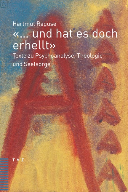 «... und hat es doch erhellt» - Hartmut Raguse