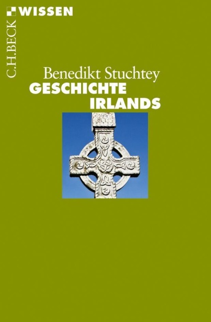 Geschichte Irlands - Benedikt Stuchtey
