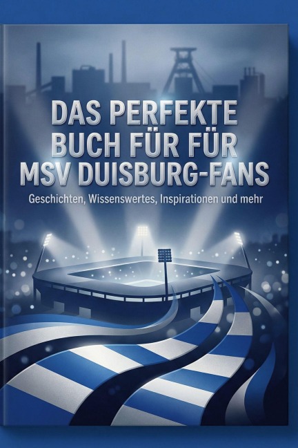 Das perfekte Buch für MSV Duisburg-Fans - Emil Lang