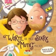 Cover-Bild zum Titel 'Worte, die mich stark und mutig machen' von 'Becky Cummings'