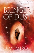 Cover-Bild zum Titel 'Bringer of Dust' von 'J M Miro'