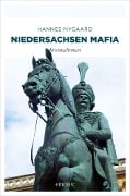 Cover-Bild zum Titel 'Niedersachsen Mafia' von 'Hannes Nygaard'