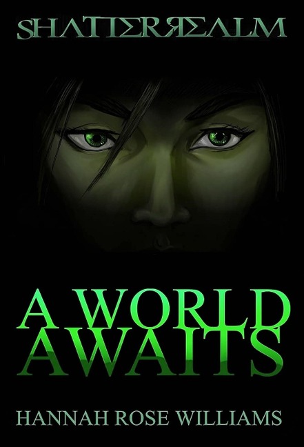 A World Awaits (Shatterrealm, #1) - Hannah Rose Williams