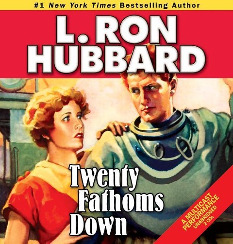 Twenty Fathoms Down - L Ron Hubbard
