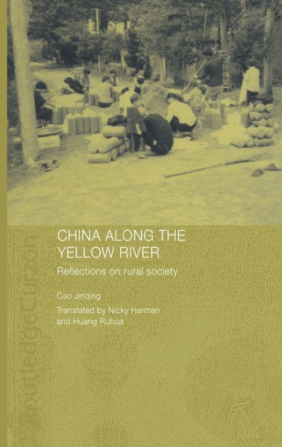 China Along the Yellow River - Cao Jinqing