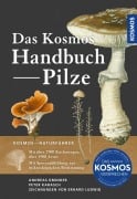 Cover-Bild zum Titel 'Das Kosmos Handbuch Pilze' von 'Andreas Gminder, Peter Karasch'