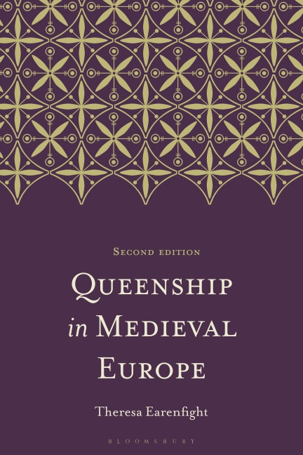 Queenship in Medieval Europe - Theresa Earenfight
