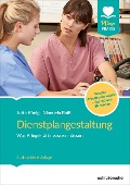 Cover-Bild zum Titel 'Dienstplangestaltung' von 'Jutta König, Manuela Raiß'
