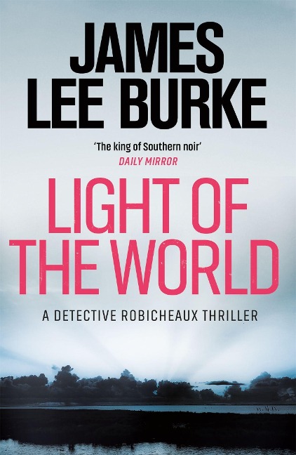 Light of the World - James Lee Burke