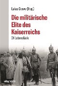 Die militärische Elite des Kaiserreichs - 