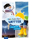 Mein Buch übers Wetter - Heidi Schooltink