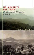 Cover-Bild zum Titel 'Im Labyrinth der Täler' von 'Bernd Wolff'