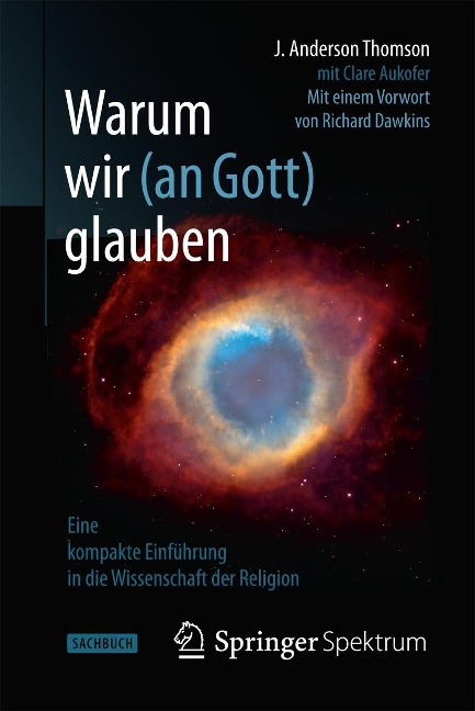 Warum wir (an Gott) glauben - J. Anderson Thomson, Clare Aukofer