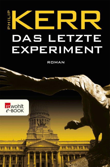 Das letzte Experiment - Philip Kerr