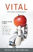 Cover-Bild zum Titel 'Vital: The Future of Healthcare' von 'Rm Ambrose'