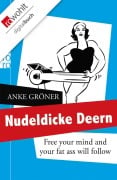 Cover-Bild zum Titel 'Nudeldicke Deern' von 'Anke Gröner'