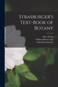 Cover-Bild zum Titel 'Strasburger's Text-Book of Botany' von 'Eduard Strasburger, Hans Fitting, William Henry Lang'