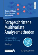 Cover-Bild zum Titel 'Fortgeschrittene Multivariate Analysemethoden' von 'Klaus Backhaus, Rolf Weiber, Bernd Erichson'