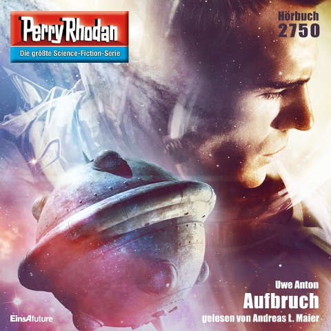 Perry Rhodan 2750: Aufbruch - Uwe Anton