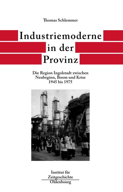 Industriemoderne in der Provinz - Thomas Schlemmer