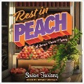Rest in Peach - Susan Furlong