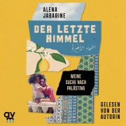 Cover-Bild zum Titel 'Der letzte Himmel' von 'Alena Jabarine'