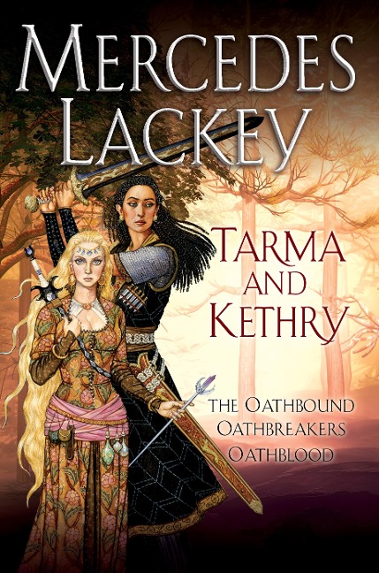 Tarma and Kethry - Mercedes Lackey