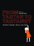 From Tartan to Tartanry - 