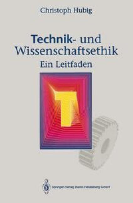 Technik- und Wissenschaftsethik - Christoph Hubig
