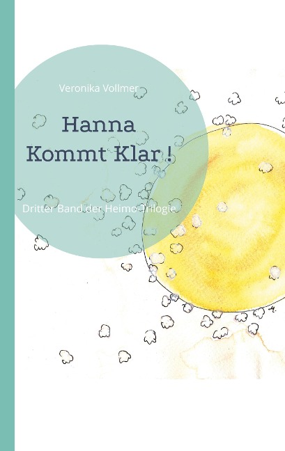Hanna Kommt Klar ! - Veronika Vollmer