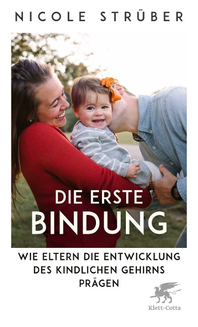 Die erste Bindung - Nicole Strüber