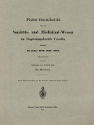 Cover-Bild zum Titel 'Fünfter Generalbericht über das Sanitäts- und Medizinal-Wesen im Regierungsbezirk Coeslin, umfassend die Jahre 1886, 1887, 1888' von ''