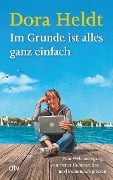 Im Grunde ist alles ganz einfach - Dora Heldt Im Grunde ist alles ganz einfach - Dora Heldt