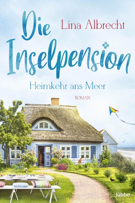 Die Inselpension - Heimkehr ans Meer - Lina Albrecht