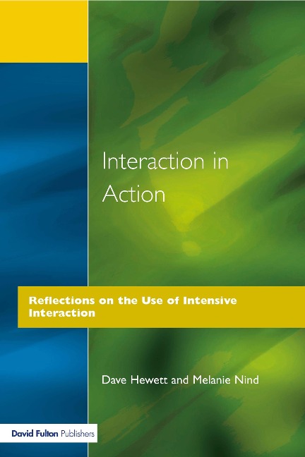 Interaction in Action - Dave Hewett, Melanie Nind