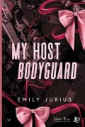 Cover-Bild zum Titel 'My host bodyguard' von 'Emily Jurius'