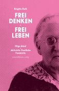 Cover-Bild zum Titel 'Frei denken, frei leben' von 'Brigitte Rath'