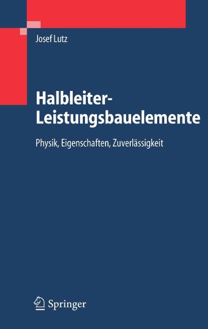 Halbleiter-Leistungsbauelemente - Josef Lutz