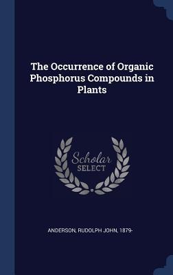 The Occurrence of Organic Phosphorus Compounds in Plants - 