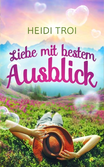 Liebe mit bestem Ausblick - Heidi Troi